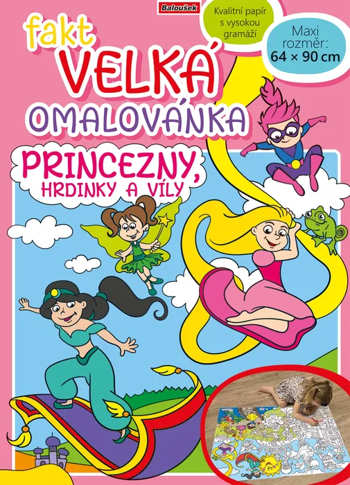 Główne zdjęcie produktu Fakt velká omalovánka - Princezny, hrdinky a víly