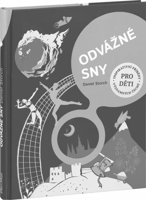 Główne zdjęcie produktu ODVÁŽNÉ SNY - 30 Čechů na cestě za úspěchem