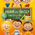 Następne zdjęcie produktu Omalovánka A4 - Hurá do školy
