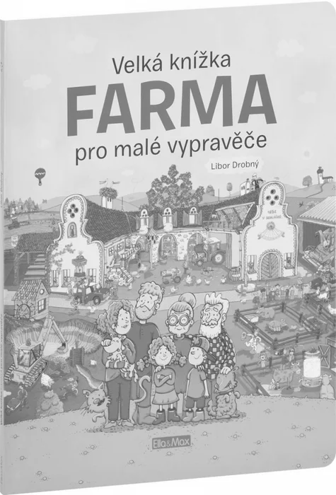 Główne zdjęcie produktu Velká knížka FARMA pro malé vypravěče